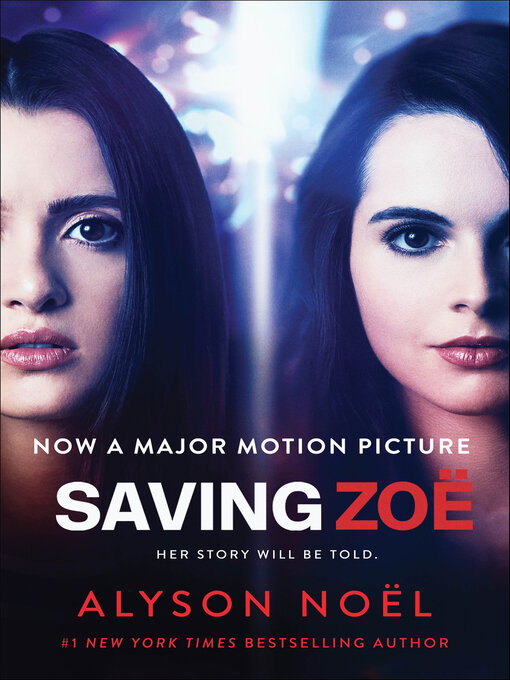 Title details for Saving Zoë by Alyson Noël - Wait list